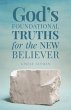 God's Foundational Truths for the New... - Bild 1