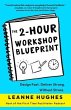 The 2-Hour Workshop Blueprint (eBook,... - Bild 1
