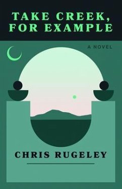 Cover Take Creek, For Example (eBook, ePUB)