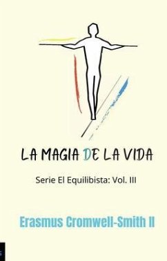 La magia de la vida (eBook, ePUB) - Cromwell-Smith, Erasmus