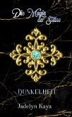 Die Magie der Steine: Dunkelheit (eBook, ePUB)