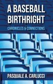 A Baseball Birthright (eBook, ePUB) A Baseball Birthright (eBook, ePUB)
