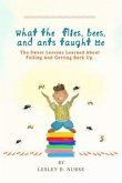 What The Flies, Bees, And Ants Taught Me (eBook, ePUB)
