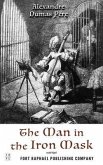 The Man in the Iron Mask - Volume Three of the d'Artagnan Romances - Unabridged (eBook, ePUB)