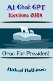 AI Chat GPT Elections 2024 (eBook, ePUB)