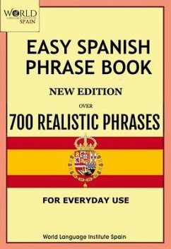 Easy Spanish Phrase Book New Edition (eBook, ePUB) - Spain, World Language Institute