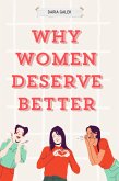 Why Women Deserve Better (eBook, ePUB)