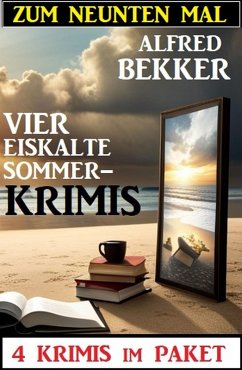 Cover Zum neunten Mal vier eiskalte Sommerkrimis: 4 Krimis im Paket (eBook, ePUB)