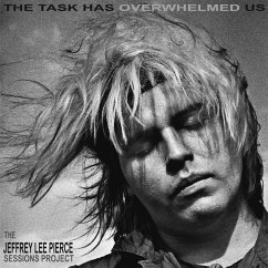 The Task Has Overwhelmed Us (Limited Silver Vinyl) - Pierce,Jeffrey Lee Sessions Project,The/Various