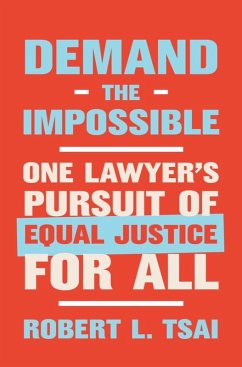 Cover Demand the Impossible: One Lawyer's Pursuit of Equal Justice for All (eBook, ePUB)