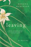 Leaving: A Novel (eBook, ePUB)