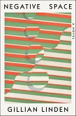 Negative Space (eBook, ePUB)