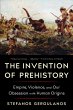 The Invention of Prehistory (eBook,... - Bild 1