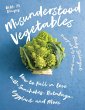 Misunderstood Vegetables (eBook, ePUB) - Bild 1