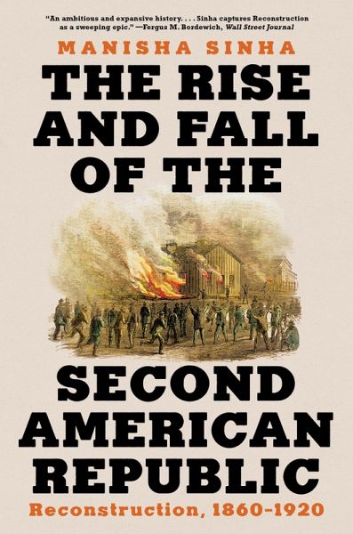 The Rise and Fall of the Second American Republic (eBook, ePUB)