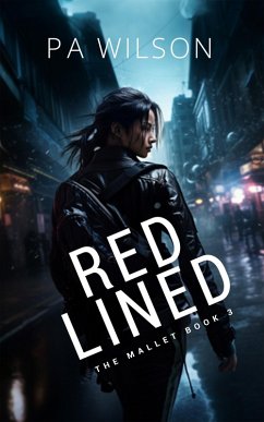 Red Lined (The Mallet, #3) (eBook, ePUB) - Wilson, P A