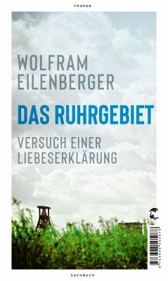 Das Ruhrgebiet (Mängelexemplar) - Eilenberger, Wolfram