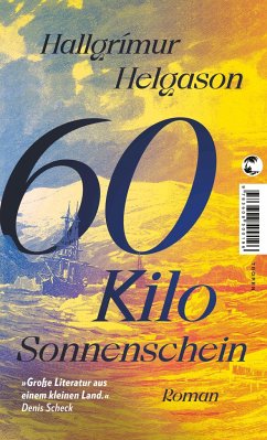 60 Kilo Sonnenschein (Mängelexemplar) - Helgason, Hallgrímur