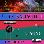 Lyrikalische Lesung Episode 42 (MP3-Download)