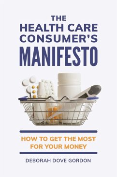 Cover The Health Care Consumer's Manifesto (eBook, ePUB)