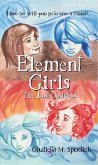 Element Girls: The Lost Goddess (The Element Girls, #1) (eBook, ePUB)