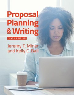 Proposal Planning & Writing (eBook, PDF) - Miner, Jeremy T.; Ball-Stahl, Kelly C.