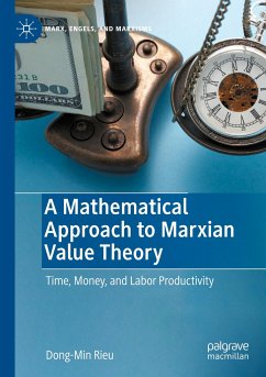 A Mathematical Approach to Marxian Value Theory - Rieu, Dong-Min