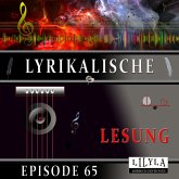 Lyrikalische Lesung Episode 65 (MP3-Download)