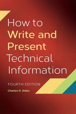 How to Write and Present Technical Information (eBook, ePUB) - Sides, Charles H.