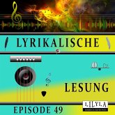 Lyrikalische Lesung Episode 49 (MP3-Download)