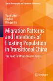 Migration Patterns and Intentions of Floating Population in Transitional China