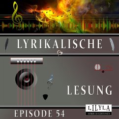 Lyrikalische Lesung Episode 54 (MP3-Download) - Artists, Various