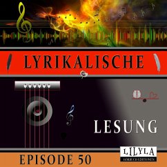 Lyrikalische Lesung Episode 50 (MP3-Download) - Artists, Various