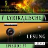 Lyrikalische Lesung Episode 57... - Bild 1