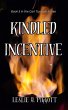 Kindled Incentive (The Cari Turnlyle... - Bild 1