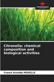 Citronella: chemical composition and biological activities