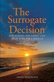 The Surrogate Decision