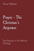 Prayer - The Christian's Airpower