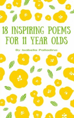 18 Inspiring Poems for 11 year olds - Palladino, Isabella