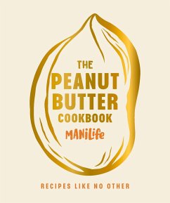 The Peanut Butter Cookbook - ManiLife Limited