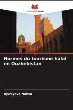 Normes du tourisme halal en Ouzbékistan - Nafisa, Djurayeva