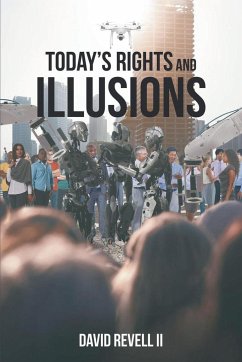 Today's Rights and Illusions - Revell II, David