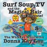 Surf Soup TV and the Magical Hair - Bild 1
