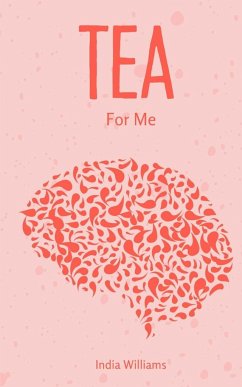 Tea For Me - Williams, India