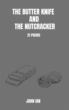 The Butter Knife And The Nutcracker - Ian, John