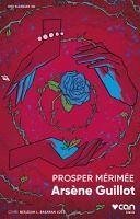 Arsene Guillot - Merimee, Prosper