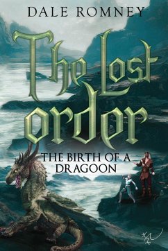 The Lost Order - Romney, Dale