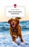 Tiere Geschichten Emotionen. Life is a Story - story.one