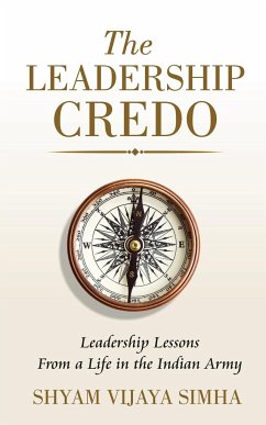 The Leadership Credo - Sm, Col Shyam Vijaya