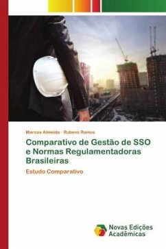 Comparativo de Gestão de SSO e Normas Regulamentadoras Brasileiras - Almeida, Marcos;Ramos, Rubens